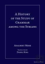 A History Of The Study Of Grammar Among The Syrians