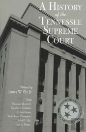 A History Of The Tennessee Supreme Court