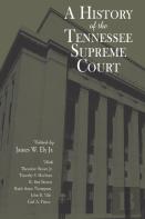 A History Of The Tennessee Supreme Court