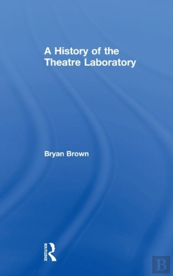 Bertrand.pt - A History Of The Theatre Laboratory