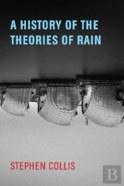 A History Of The Theories Of Rain