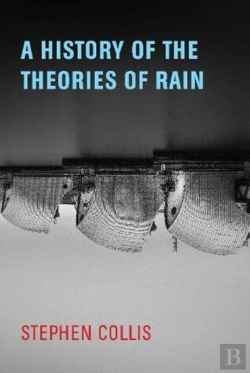 Bertrand.pt - A History Of The Theories Of Rain