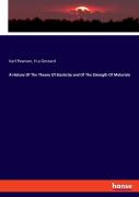 A History Of The Theory Of Elasticity And Of The Strength Of Materials
