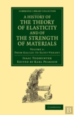Bertrand.pt - A History Of The Theory Of Elasticity And Of The Strength Of Materials