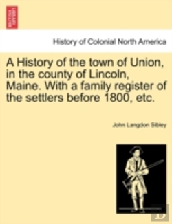 Bertrand.pt - A History Of The Town Of Union, In The C