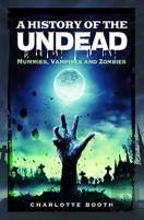 A History Of The Undead
