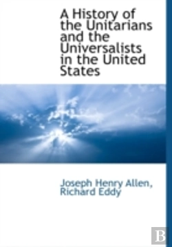 Bertrand.pt - A History Of The Unitarians And The Univ