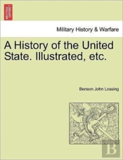 A History Of The United State. Illustrat