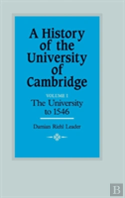 Bertrand.pt - A History Of The University Of Cambridge: Volume 1, The University To 1546