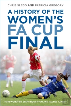 Bertrand.pt - A History Of The Women'S Fa Cup Final