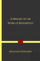 A History Of The Work Of Redemption