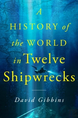Bertrand.pt - A History Of The World In 12 Shipwrecks