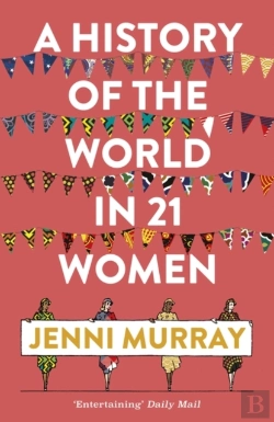Bertrand.pt - A History Of The World In 21 Women