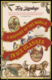 A History Of The World In 6 Glasses