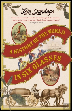 Bertrand.pt - A History Of The World In 6 Glasses