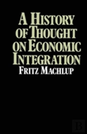 A History Of Thought On Economic Integration