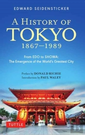 A History Of Tokyo 1867-1989