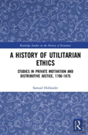 A History Of Utilitarian Ethics