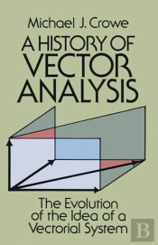 A History Of Vector Analysis