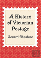 A History Of Victorian Postage