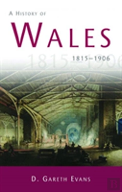 Bertrand.pt - A History Of Wales 1815-1906