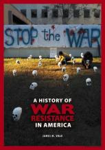 A History Of War Resistance In America