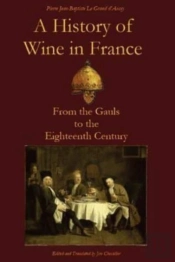 A History Of Wine In France