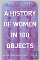 A History Of Women In 100 Objects