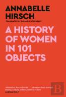 A History Of Women In 101 Objects