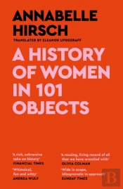 A History Of Women In 101 Objects