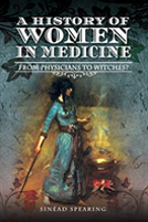 A History Of Women In Medicine