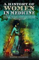A History Of Women In Medicine