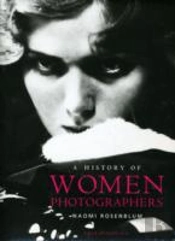 A History Of Women Photographers