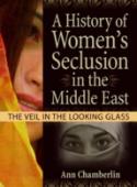 A History Of Women'S Seclusion In The Middle East