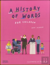A History Of Words For Children