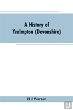 Bertrand.pt - A History Of Yealmpton (Devonshire)