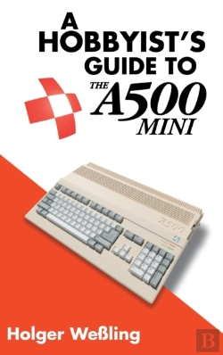 Bertrand.pt - A Hobbyist'S Guide To Thea500 Mini