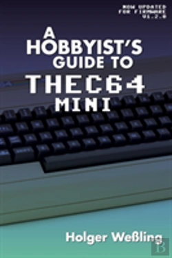 Bertrand.pt - A Hobbyist'S Guide To Thec64 Mini