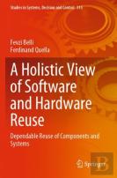 A Holistic View Of Software And Hardware Reuse