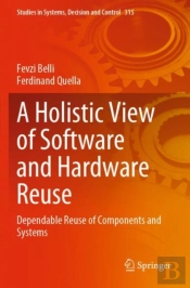 A Holistic View Of Software And Hardware Reuse