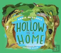 A Hollow Is A Home