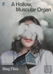 A Hollow, Muscular Organ