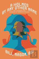 A Holmes By Any Other Name