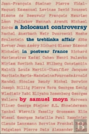 A Holocaust Controversy - The Treblinka Affair In Postwar France