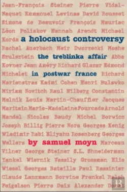 Bertrand.pt - A Holocaust Controversy - The Treblinka Affair In Postwar France