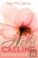 A Holy Calling