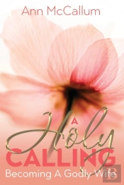 A Holy Calling