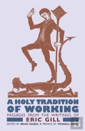 A Holy Tradition Of Working