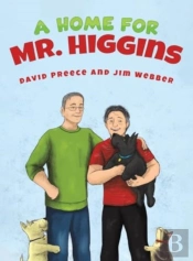 A Home For Mr. Higgins