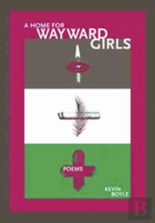A Home For Wayward Girls